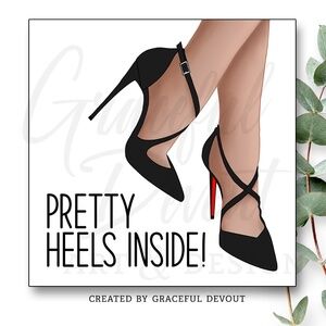 Pretty Heels Inside! - 2" Sticker [GD129-48]
